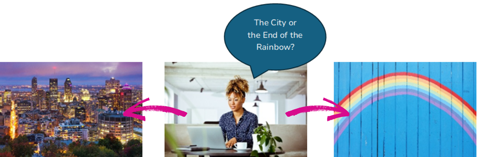 city or rainbow?